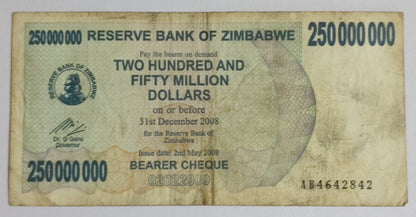 Zimbabwe TWO HUNDRED AND FIFTY MILLION DOLLARS 2008 P56 used note N4 heavily used